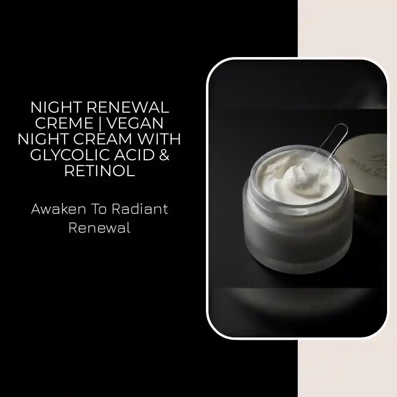 Night Renewal Creme | Vegan Night Cream with Glycolic Acid & Retinol by@Outfy