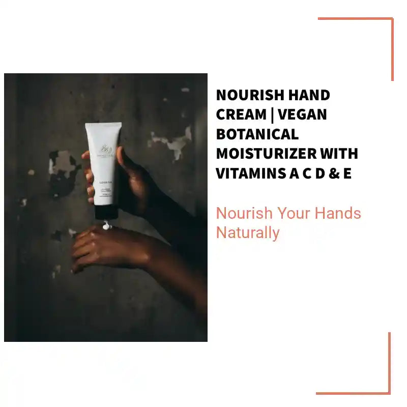 Nourish Hand Cream | Vegan Botanical Moisturizer with Vitamins A C D &amp; E by@Outfy