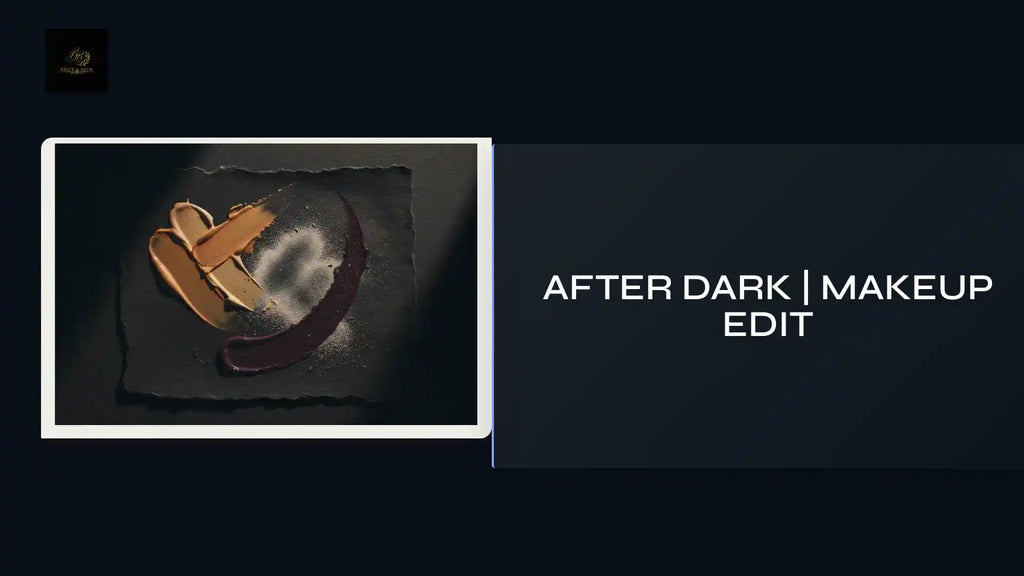 After Dark | Makeup Edit by@Outfy