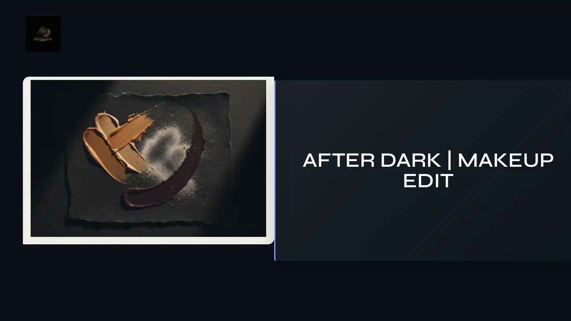 After Dark | Makeup Edit by@Outfy